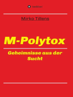 M-Polytox: Geheimnisse aus der Sucht