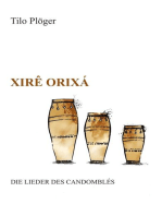 Xirê Orixá — Die Lieder des Candomblés
