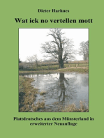 Wat ick no vertellen mott