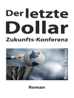 Der letzte Dollar: Zukunfts-Konferenz