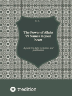 The Power of Allahs 99 Names in your heart: A guide for the daily recitation for purification