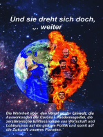 Und sie dreht sich doch, ... weiter: Der Verrat an der Umwelt