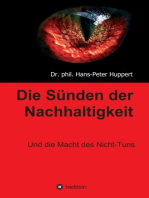 Die Sünden der Nachhaltigkeit: Und die Macht des Nicht-Tuns