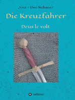 Die Kreuzfahrer: Deus le volt