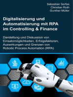 Digitalisierung und Automatisierung mit RPA im Controlling & Finance: Darstellung und Diskussion von Einsatzmöglichkeiten, Erfolgsfaktoren, Auswirkungen und Grenzen von Robotic Process Automation (RPA)