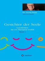 Gesichter der Seele: Geschichten, die ein Therapeut erzählt (Band 1)