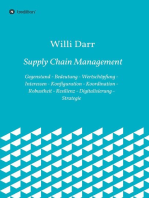 Supply Chain Management: Gegenstand - Bedeutung - Wertschöpfung - Interessen - Konfiguration - Koordination - Robustheit - Resilienz - Digitalisierung - Strategie