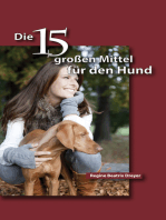 Die fünfzehn großen Mittel für den Hund