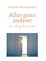 Alles ganz anders!: Der Weg der Liebe