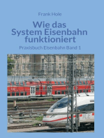 Wie das System Eisenbahn funktioniert: Praxisbuch Eisenbahn Band 1