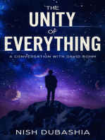 The Unity of Everything: A Conversation with David Bohm