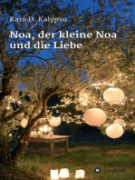 Noa, der kleine Noa und die Liebe