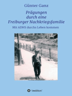 Prägungen durch eine Freiburger Nachkriegsfamilie: Mit ADHS durchs Leben kommen