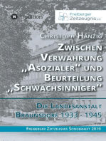Zwischen Verwahrung "Asozialer" und Beurteilung "Schwachsinniger": Die Landesanstalt Bräunsdorf 1933-1945