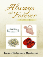 Always and Forever: 4 Gifts to Jesus