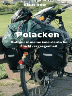 Polacken: Radtour in meine innerdeutsche Fluchtvergangenheit