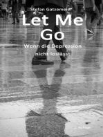 Let Me Go: Wenn die Depression nicht loslässt