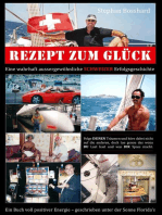 Rezept zum Glück: Die wahren Abenteuer des Stephan Bosshard