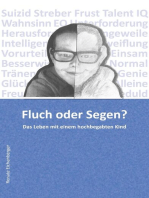 Fluch oder Segen?: Das Leben mit einem hochbegabten Kind