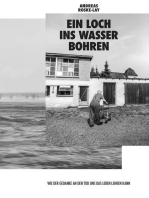 Ein Loch ins Wasser bohren: Wie der Gedanke an den Tod uns das Leben lehren kann