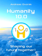 Humanity 10.0: Shaping our future together!