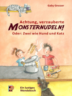 Achtung, verzauberte Monsternudeln! und