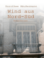 Wind aus Nord-Süd: Romanfetzen