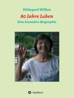 80 Jahre Leben: Eine besondere Biographie