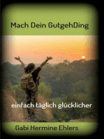 Mach Dein GUTGEHDING