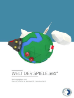 Welt der Spiele 360°: Sammelband des Zentrums für Angewandte Spieleforschung der Donau-Universität Krems