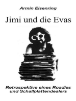 Jimi und die Evas: Retrospective eines Roadies und Schallplattendealers