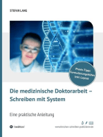 Die medizinische Doktorarbeit - Schreiben mit System: Eine praktische Anleitung