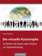 Die virtuelle Katastrophe: So führen Sie Teams über Distanz zur Spitzenleistung