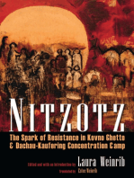 Nitzotz: The Spark of Resistance in Kovno Ghetto and Dachau-Kaufering Concentration Camp