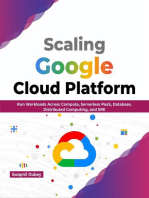 Scaling Google Cloud Platform: Run Workloads Across Compute, Serverless PaaS, Database, Distributed Computing, and SRE (English Edition)