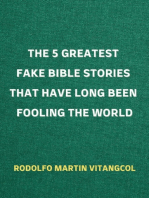 The 5 Greatest Fake Bible Stories That Have Long Been Fooling the World