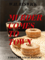 Murder Comes To Town: A Digger's Cove Mystery