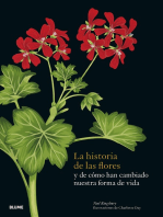 La historia de las flores: y de cómo han cambiado nuestra forma de vida