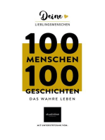 Deine Lieblingsmenschen: 100 Menschen - 100 Geschichten