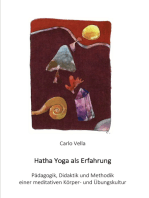 Hatha Yoga als Erfahrung: Pädagogik, Didaktik und Methodik  einer meditativen Körper- und Übungskultur