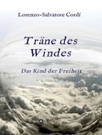 Träne des Windes: Das Kind der Freiheit