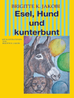 Esel, Hund und kunterbunt