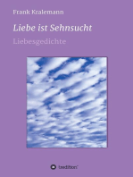 Liebe ist Sehnsucht: Liebesgedichte