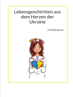 Lebensgeschichten aus dem Herzen der Ukraine