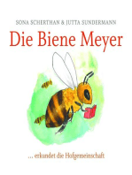 Die Biene Meyer: ...erkundet die Hofgemeinschaft