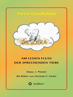 Purtzl Geschichten: Am leisen Fluss der sprechenden Tiere