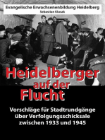 Heidelberger auf der Flucht: Vorschläge für Stadtrundgänge über Verfolgungsschicksale zwischen 1933 und 1945
