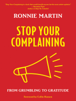 Stop Your Complaining