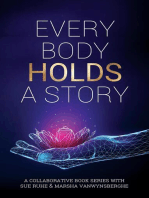 Every Body Holds A Story