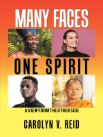 Many Faces One Spirit: A View from the Other Side